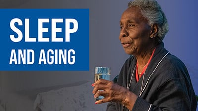 Sleep and Aging